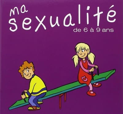 Découvrir ma sexualité de 6 à 9 ans. manuel d'éducation à la sexualité de la spécialiste québécoise Jocelyne Robert